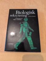Biologisk rekrytering - s&aring; rekryterar du s&auml;ljare i v&auml;rldsklass