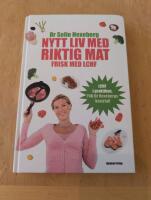 Nytt liv med riktig mat : frisk med LCHF