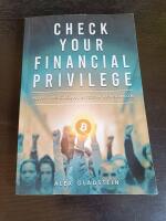 Check your financial privilege: Inside the global Bitcoin revolution