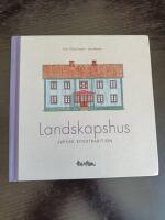Landskapshus : svensk byggtradition