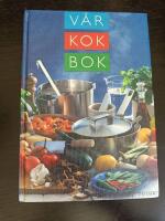 V&aring;r kokbok : En ny generation