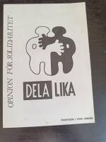 Dela lika Opinion f&ouml;r solidaritet