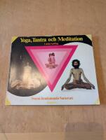 Yoga, tantra och meditation i min vardag