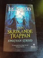Lockwood & Co. Den skrikande trappan