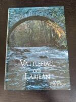 V&auml;ttlefj&auml;ll och L&auml;rje&aring;n : en bok om naturen i Angered