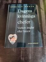 Dagens kvinnliga chefer  Varken &auml;nglar eller h&auml;xor