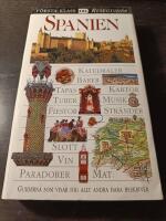 Spanien - [katedraler, barer, tapas, kartor, turer, musik, fiestor ...]