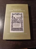 Taming the prophets - astrology, orthodoxy and the word of God in early modern Sweden