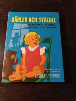 K&auml;rlek och st&aring;lull : om att v&auml;xa upp med en utvecklingsst&ouml;rd mamma