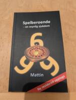 Spelberoende - en osynlig sjukdom