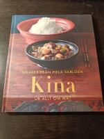 Kina : [ur Allt om mat]