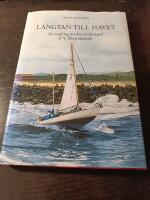 L&auml;ngtan till havet - en segling jorden runt med s/y Shenandoah