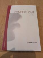 Fonetik light - [lajt] : kortfattad ljudl&auml;ra f&ouml;r spr&aring;kstudier och uttalsundervisning