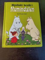 Mystiskt bes&ouml;k i Mumindalen - [samlingsvolym]