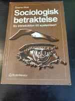 Sociologisk betraktelse - en introduktion till systemteori