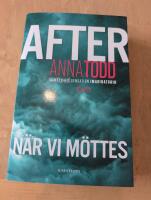 N&auml;r vi m&ouml;ttes
