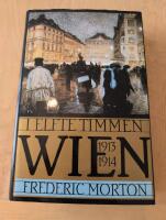 I elfte timmen - Wien 1913-1914