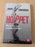 Hoppet : bara du kan r&auml;dda v&auml;rlden
