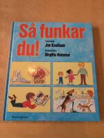 S&aring; funkar du!