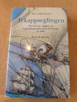Tekappseglingen : om m&auml;nnen, skeppen och kappseglingen fr&aring;n Kina till London &aring;r 1866