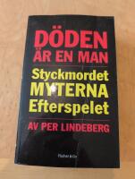 D&ouml;den &auml;r en man - styckmordet, myterna, efterspelet