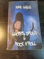 Ghosts, Drugs & Rock n'Roll