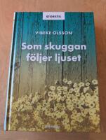Som skuggan f&ouml;ljer ljuset