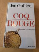 Coq Rouge : ber&auml;ttelsen om en svensk spion