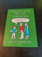 Hj&auml;lp, vi har f&aring;tt en ton&aring;ring