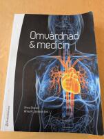 Omv&aring;rdnad och medicin