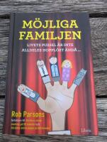 M&ouml;jliga familjen : livets pussel &auml;r inte alldeles hoppl&ouml;st...