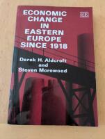 Economic change in Eastern Europe since 1918