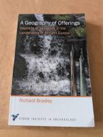 A geography of offerings - deposits of valuables in the landscapes of ancient Europe