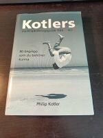 Kotlers marknadsf&ouml;ringsguide fr&aring;n A till &Ouml;
