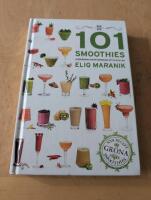 101 Smoothies : underbara fruktdrinkar att njuta av!