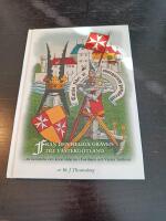 Fr&aring;n den heliga graven till V&auml;sterg&ouml;tland - en ber&auml;ttelse om korsriddarna i  Forshem och V&auml;stra Tunhem