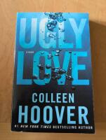 Ugly love - a novel