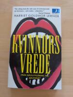 Kvinnors vrede - fr&aring;n sj&auml;lvutpl&aring;ning till sj&auml;lvinsikt