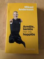 Arml&ouml;s, benl&ouml;s men inte hoppl&ouml;s