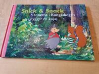 Snick & Snack - v&auml;nnerna i Kungaskogen bygger en koja
