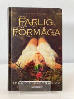 Farlig f&ouml;rm&aring;ga