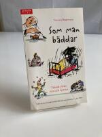 Som man b&auml;ddar : tales&auml;tt fr&aring;n n&auml;r och fj&auml;rran
