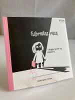 Gabriellas resa : i skuggan g&ouml;mmer sig solkatterna