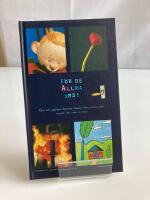 F&ouml;r de allra sm&aring;! : om att uppleva b&ouml;cker, teater, film, konst och musik n&auml;r man &auml;r liten