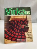 Virka 15; Spetsar, stj&auml;rnor, dukar, &ouml;verkast mm