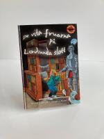 Nelly Rapp och de vita fruarna p&aring; Lovlunda slott