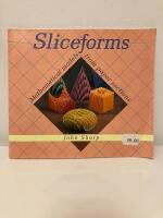 Sliceforms : Mathematical models from paper sections