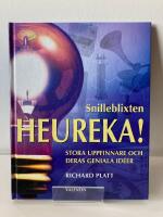 Snilleblixten - Heureka! Stora uppfinnare och deras geniala id&eacute;er