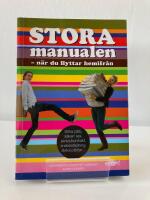 Stora manualen n&auml;r du flyttar hemifr&aring;n