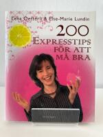 200 expresstips f&ouml;r att m&aring; bra